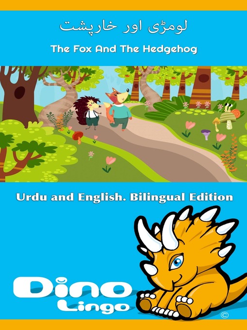 Title details for لومڑی اور خارپشت / The Fox And The Hedgehog by Dino Lingo - Available